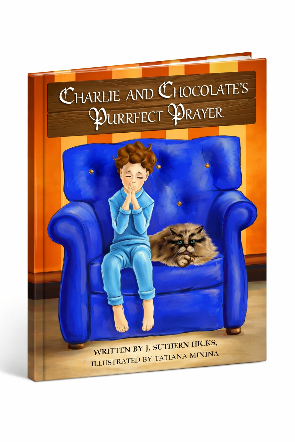 Charlie and Chocolate's Purrfect Prayer - Hardback