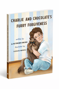 Charlie & Chocolate's Furry Forgiveness - Paperback