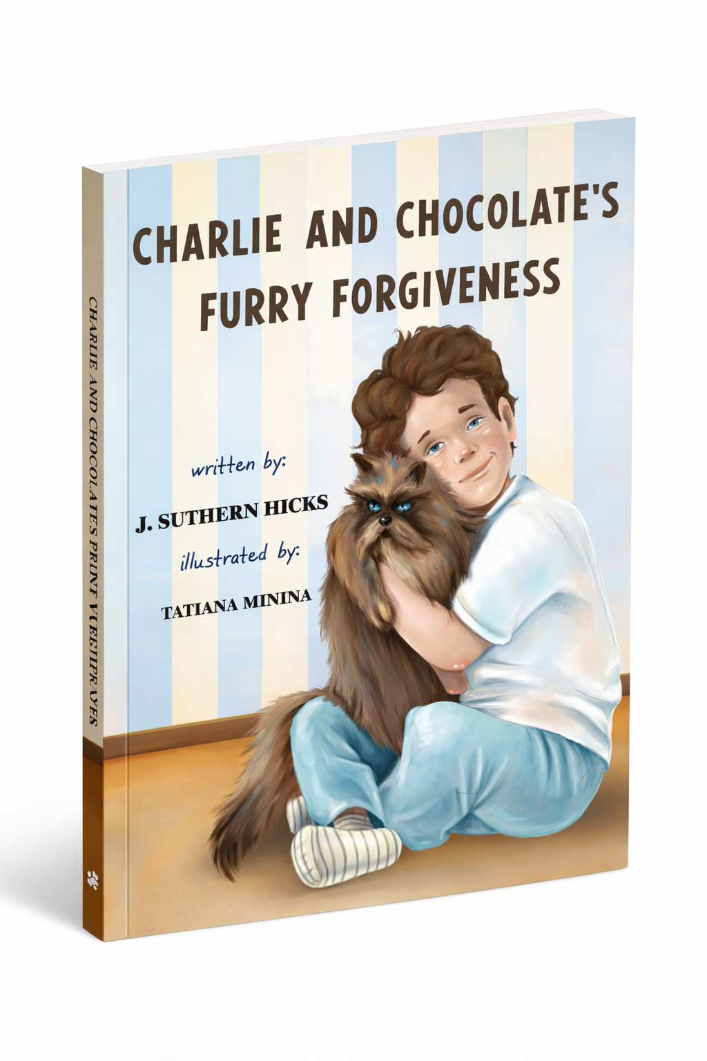 Charlie & Chocolate's Furry Forgiveness - Paperback