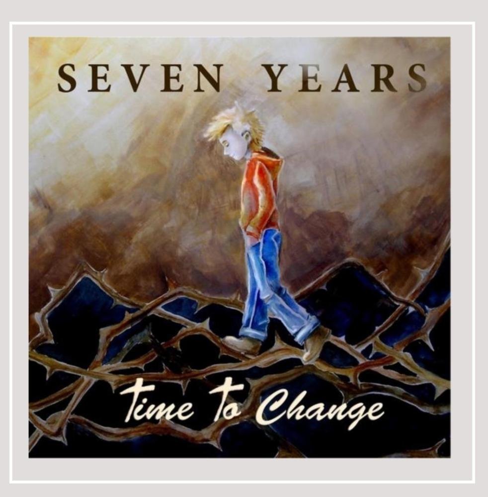 Time to Change – Physical CD (Seven Years Christian Music Album)